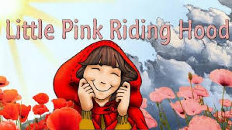 A Lesson on Little Pink Riding Hood